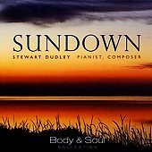 Stewart Dudley/Sundown@Body & Soul Collection